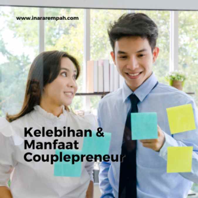 Kelebihan dan Manfaat menjadi Couplepreneur