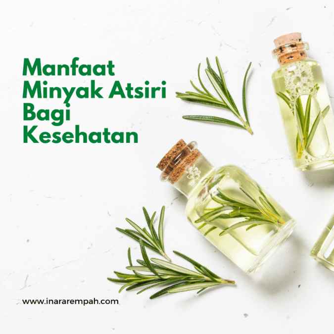 Manfaat Minyak Atsiri