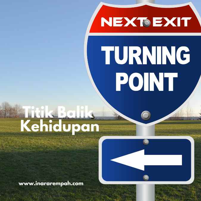 Titik Balik Kehidupan