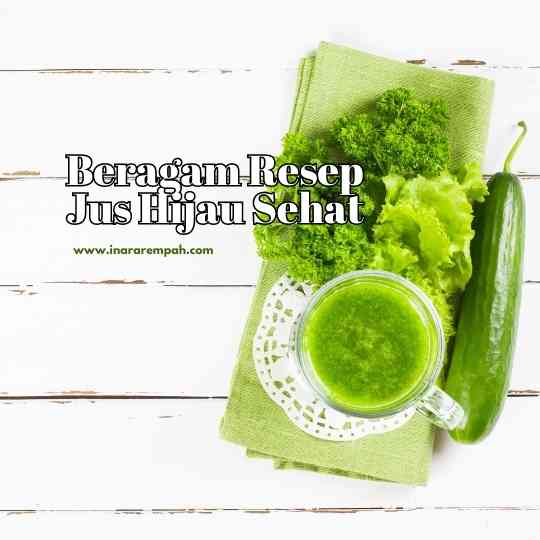 Beragam Resep Jus Hijau Sehat