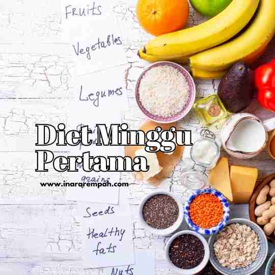 Program Diet Minggu Pertama